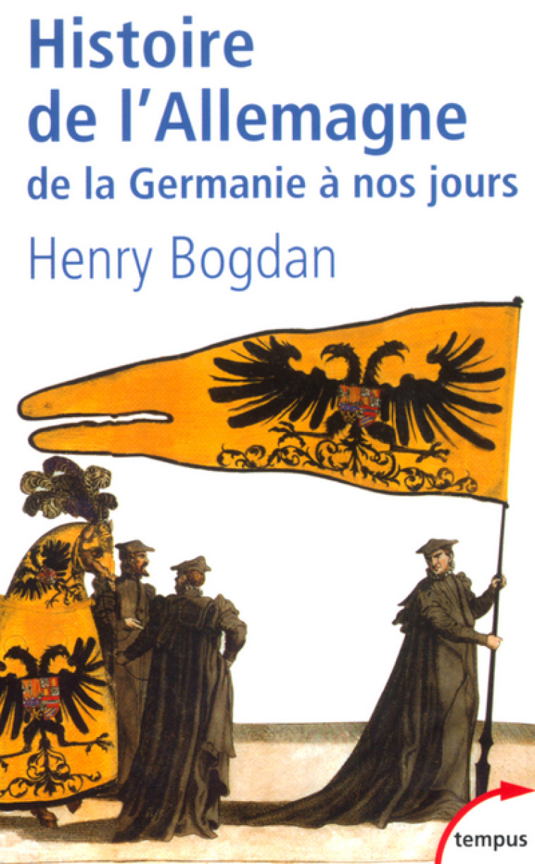 HISTOIRE DE L'ALLEMAGNE - BOGDAN HENRY - TEMPUS PERRIN