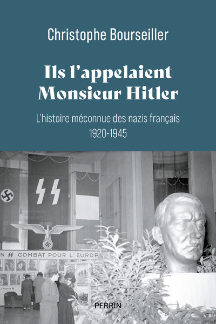 ILS L'APPELAIENT MONSIEUR HITLER - BOURSEILLER C. - PERRIN