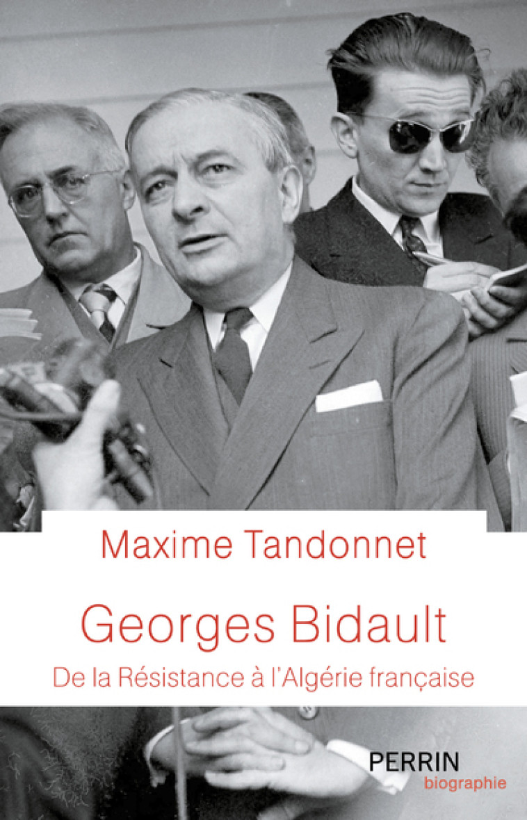 GEORGES BIDAULT - TANDONNET MAXIME - PERRIN