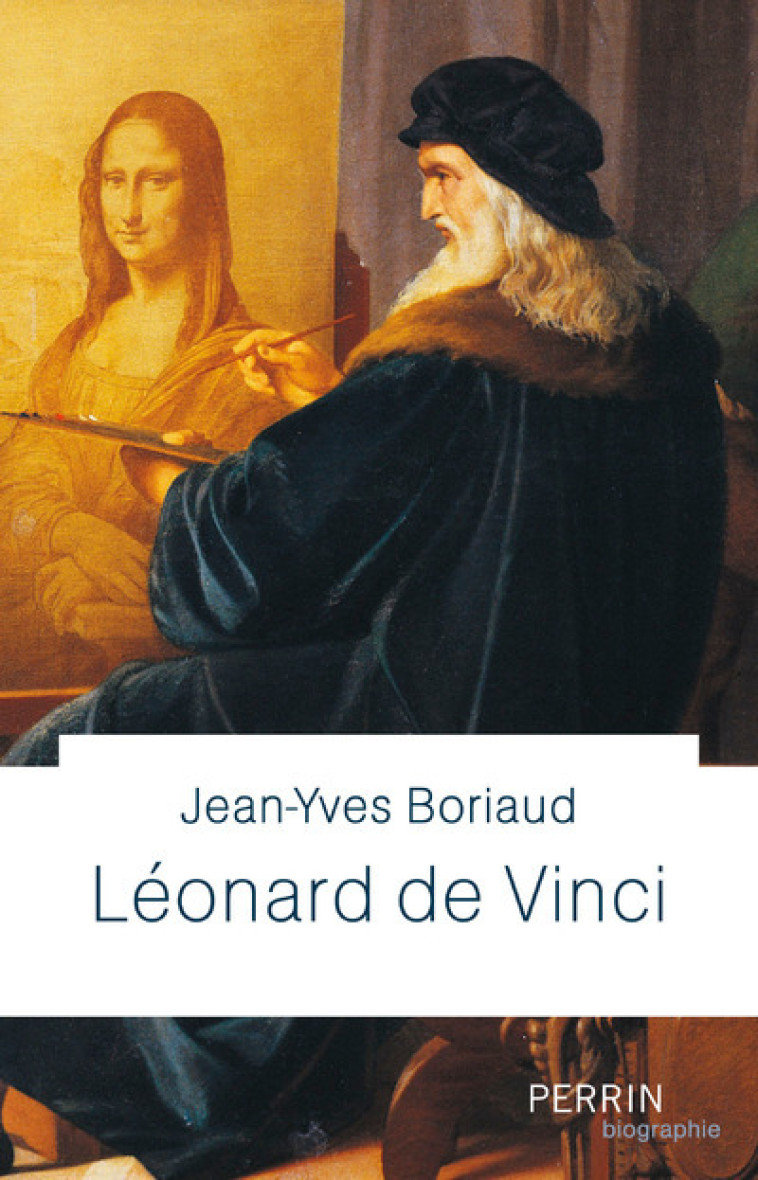 LEONARD DE VINCI - BORIAUD JEAN-YVES - PERRIN