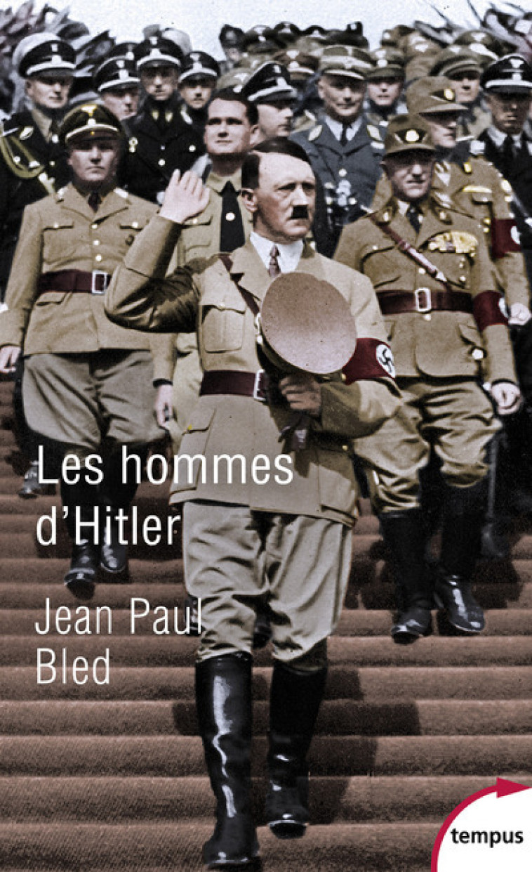 LES HOMMES D'HITLER - BLED JEAN-PAUL - TEMPUS PERRIN