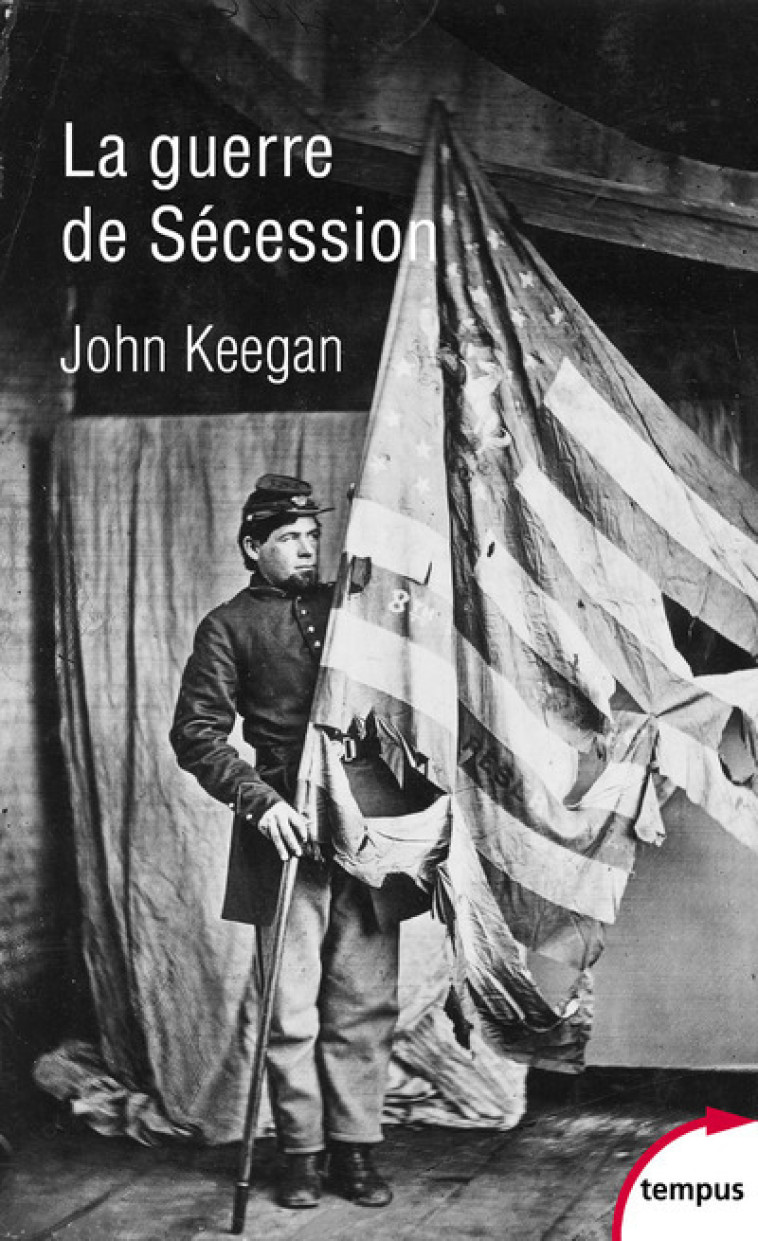 LA GUERRE DE SECESSION - KEEGAN JOHN - TEMPUS PERRIN