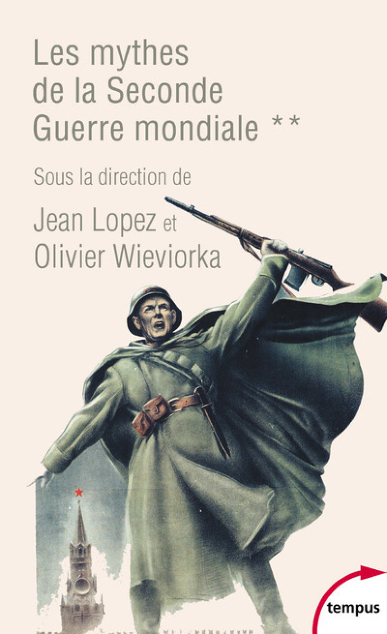 LES MYTHES DE LA SECONDE GUERRE MONDIALE - TOME 2 - COLLECTIF - TEMPUS PERRIN