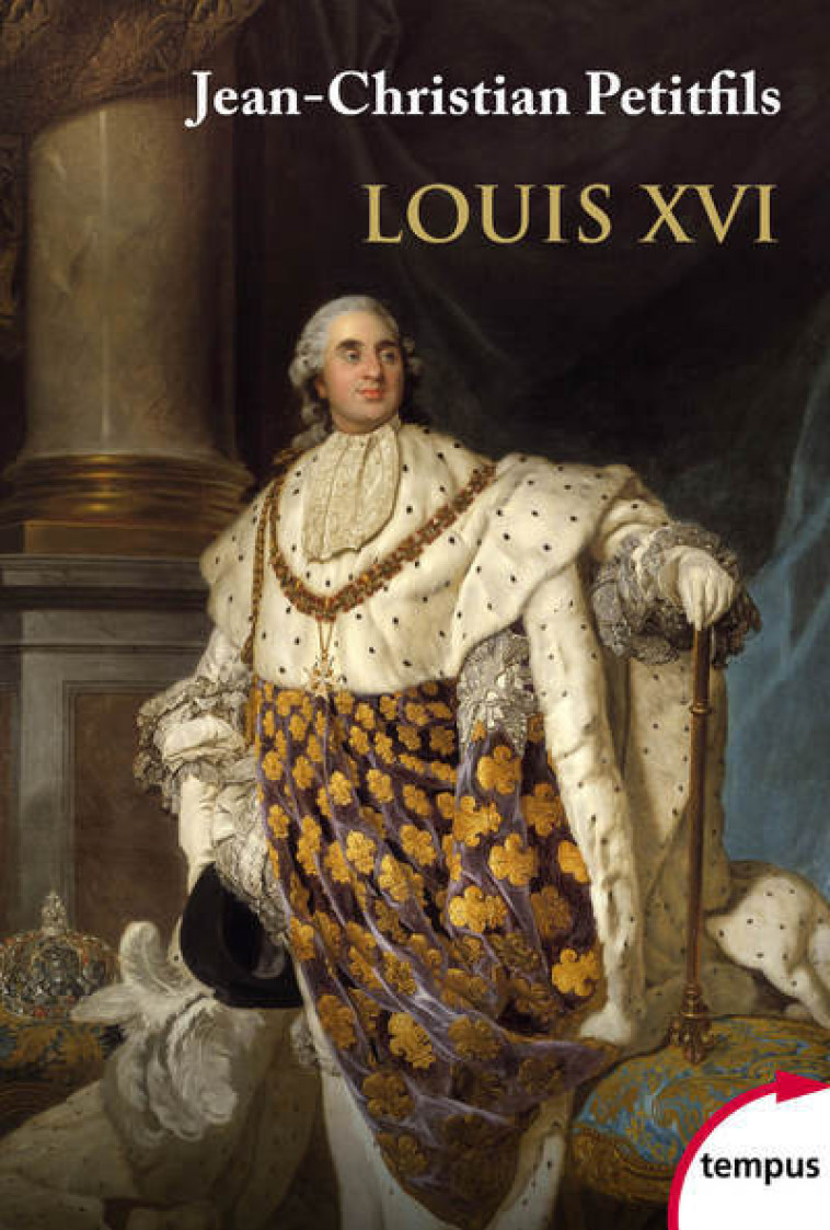 LOUIS XVI - PETITFILS J-C. - TEMPUS PERRIN