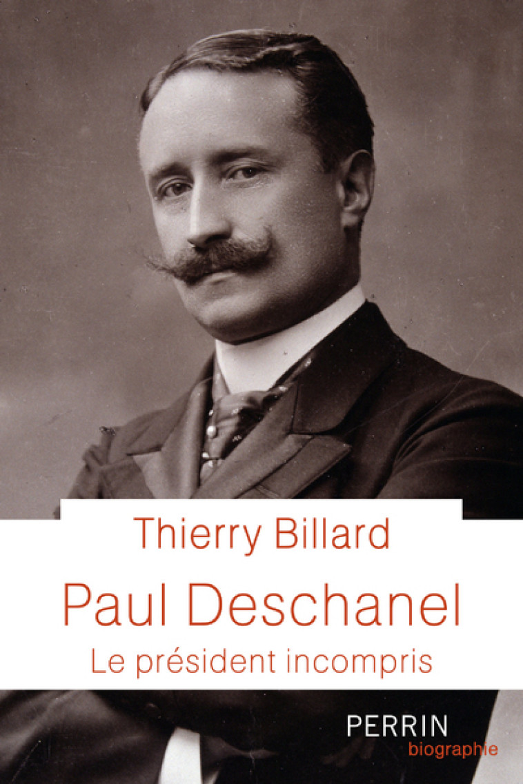 PAUL DESCHANEL - BILLARD THIERRY - PERRIN