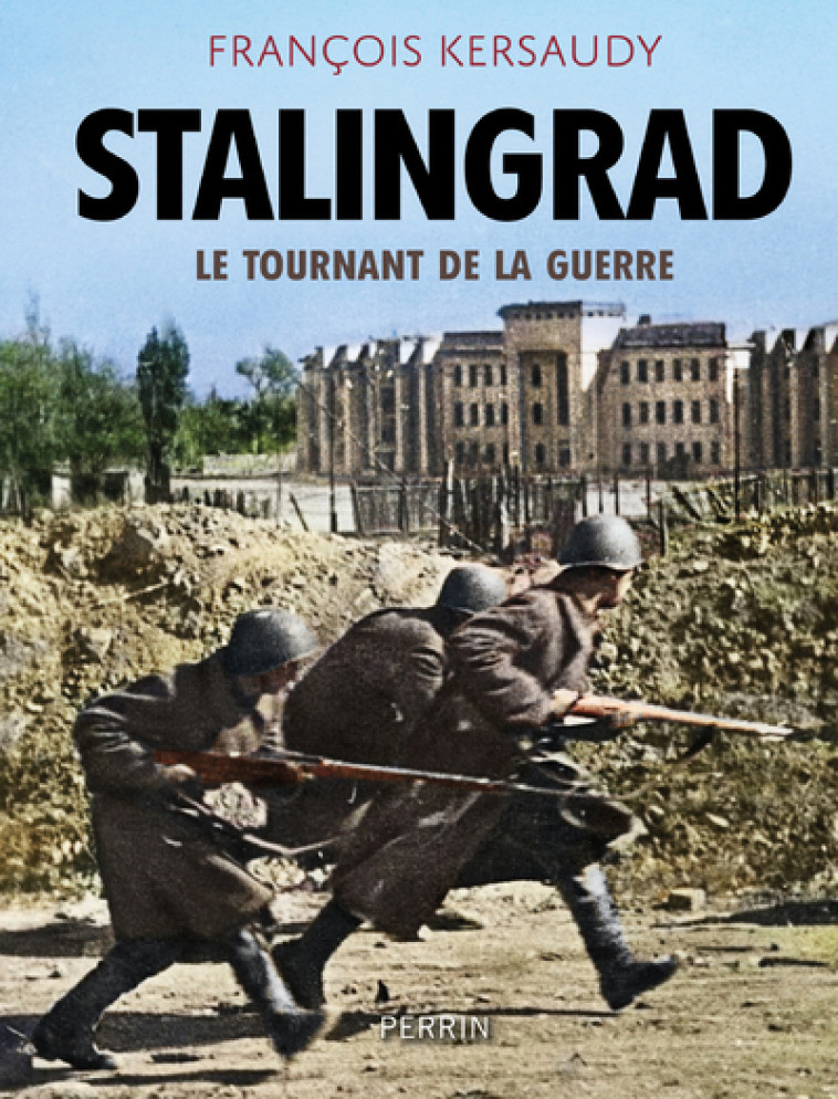 STALINGRAD - KERSAUDY FRANCOIS - PERRIN