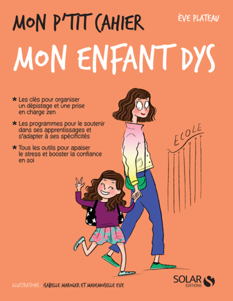 MON P'TIT CAHIER MON ENFANT DYS - PLATEAU/MAROGER - SOLAR