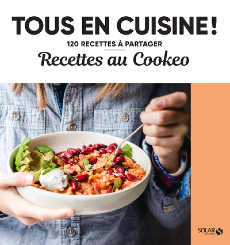 RECETTES AU COOKEO - TOUS EN CUISINE ! - COLLECTIF - SOLAR