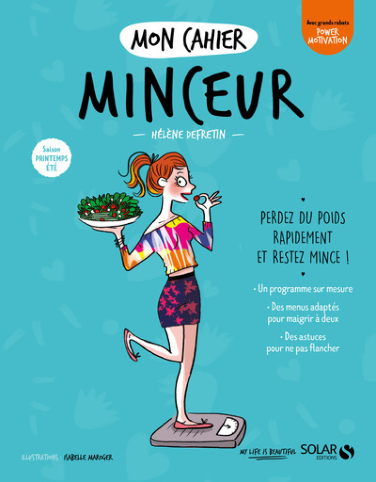 MON CAHIER MINCEUR - SAISON PRINTEMPS-ETE - DEFRETIN/MAROGER - SOLAR