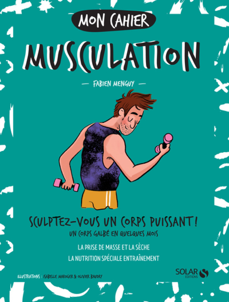 MON CAHIER MUSCULATION - HOMME - MENGUY/MAROGER - SOLAR