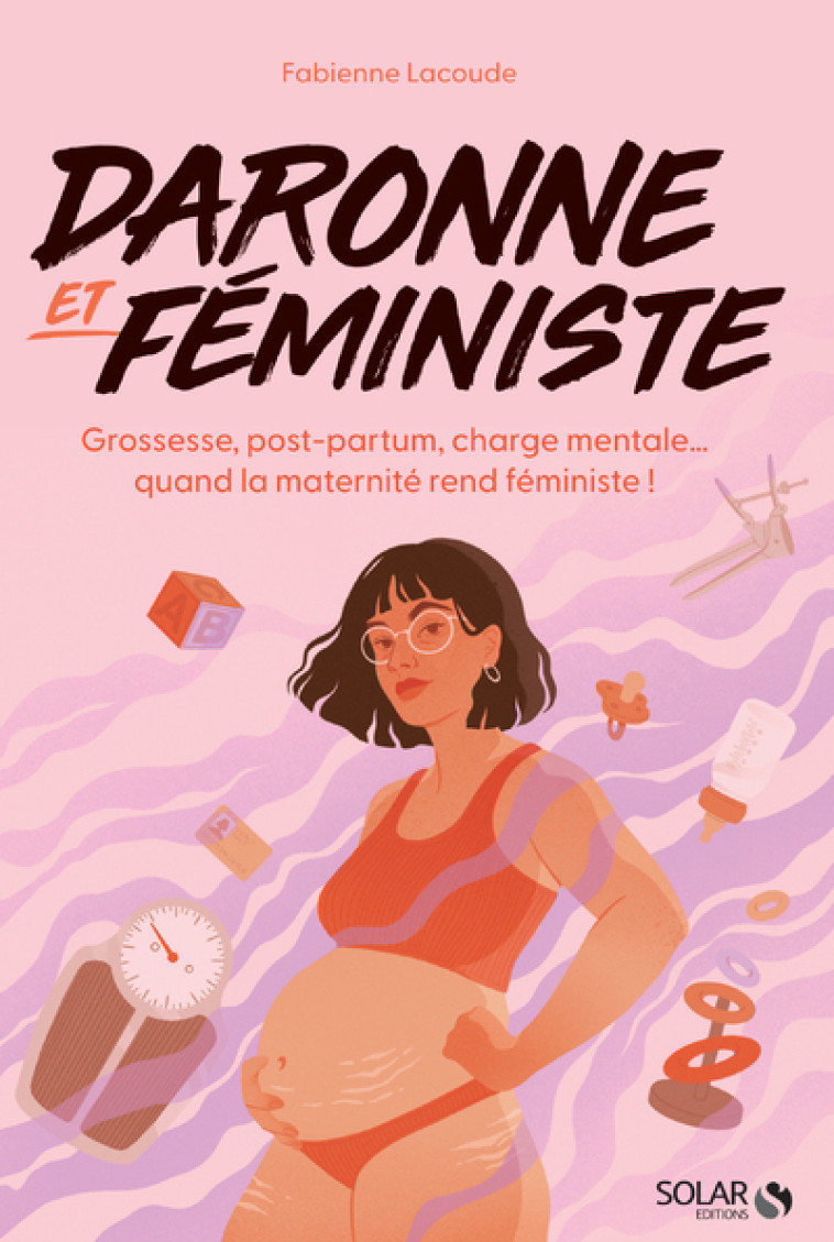 DARONNE & FEMINISTE - LACOUDE FABIENNE - SOLAR