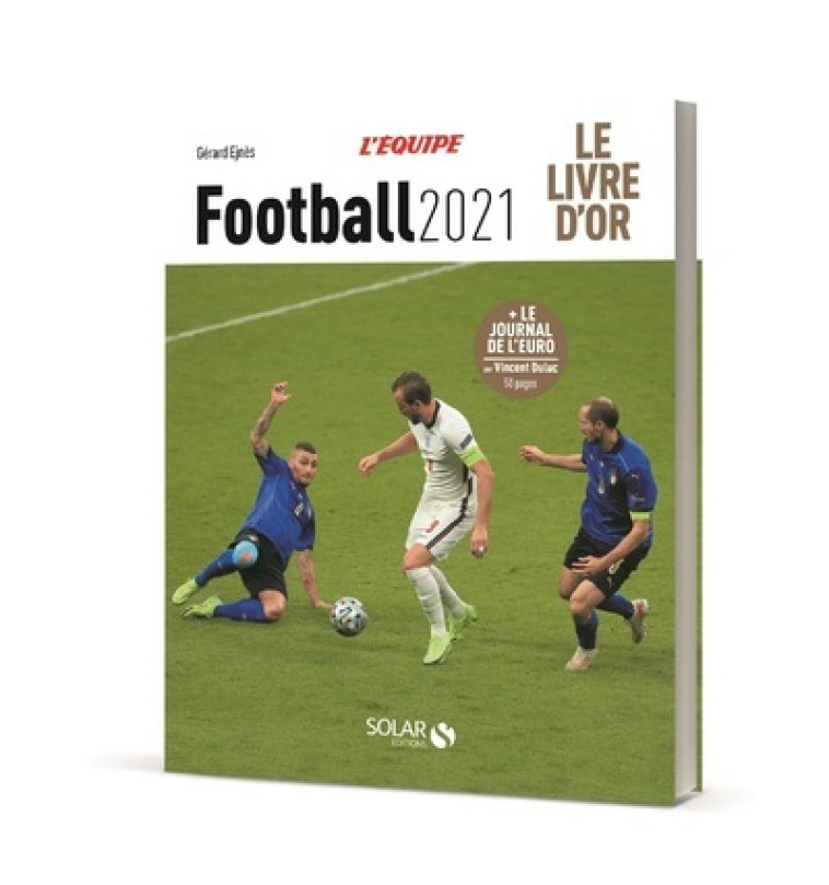 LIVRE D'OR DU - FOOTBALL 2021 - EJNES GERARD - SOLAR