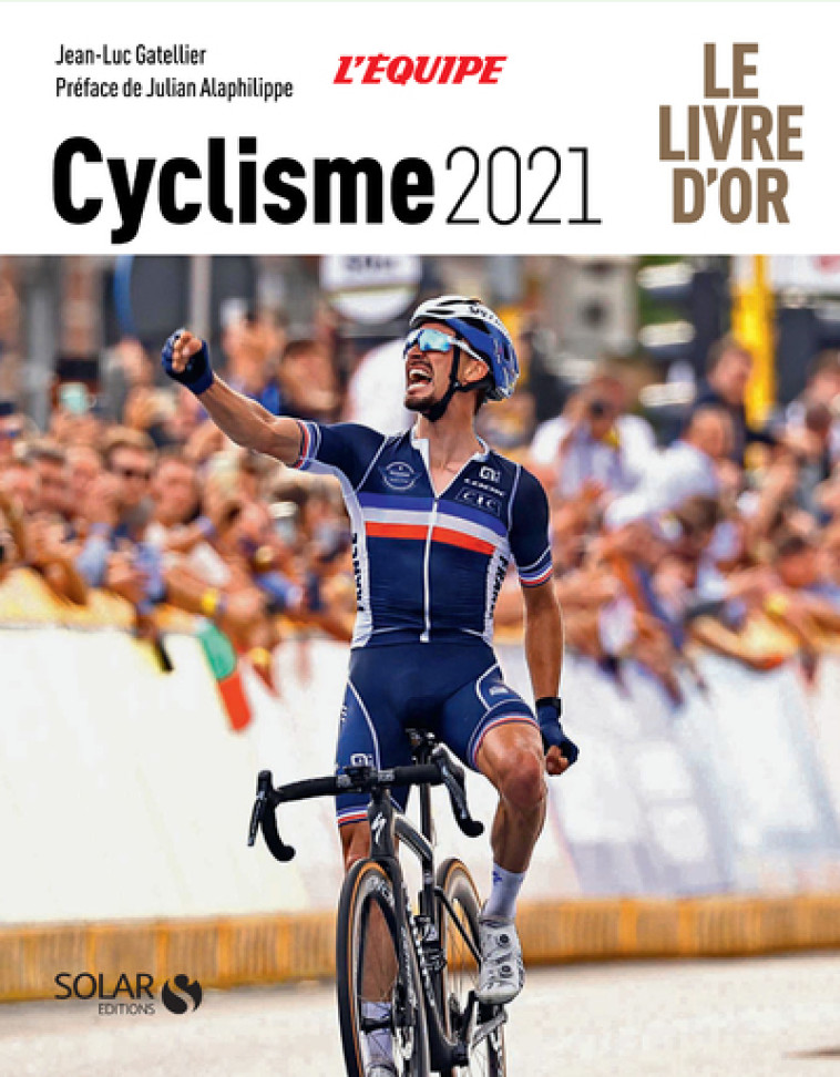 LIVRE D'OR DU CYCLISME 2021 - COLLECTIF - SOLAR