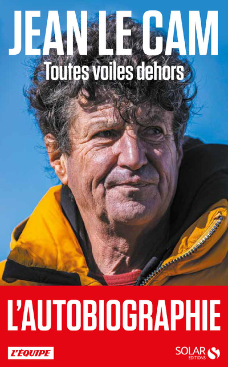 JEAN LE CAM - TOUTES VOILES DEHORS - LE CAM/JOUBIN - SOLAR