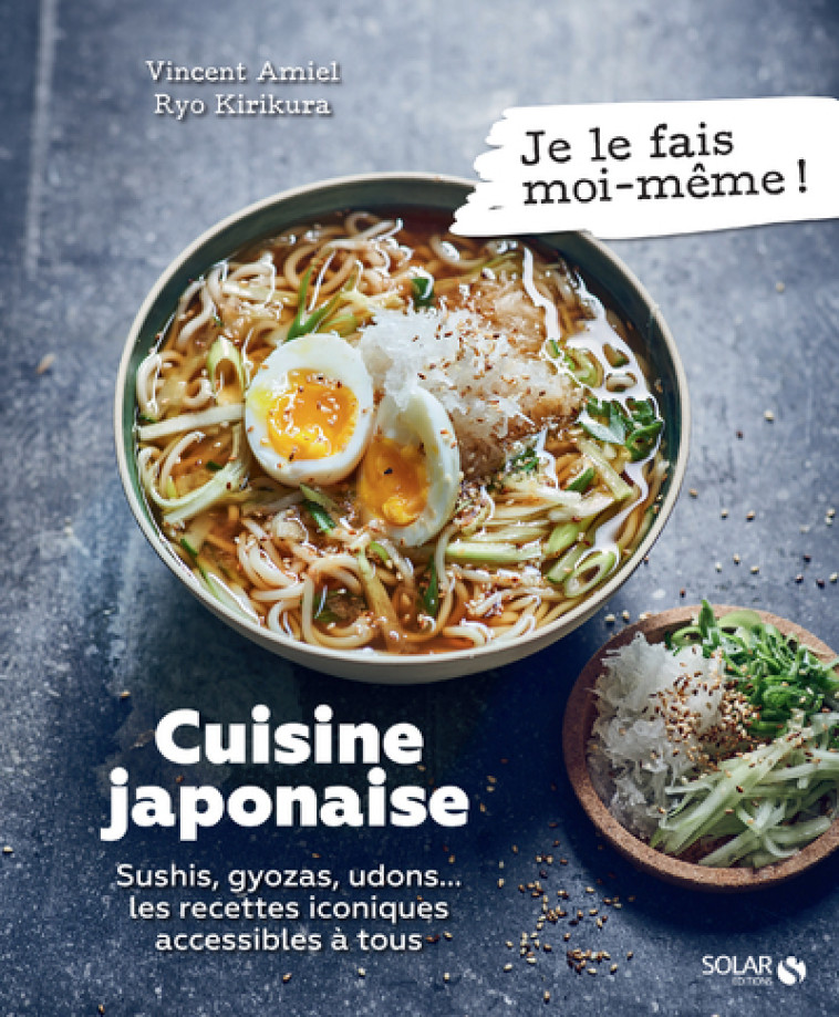 CUISINE JAPONAISE - JE LE FAIS MOI-MEME - AMIEL VINCENT - SOLAR