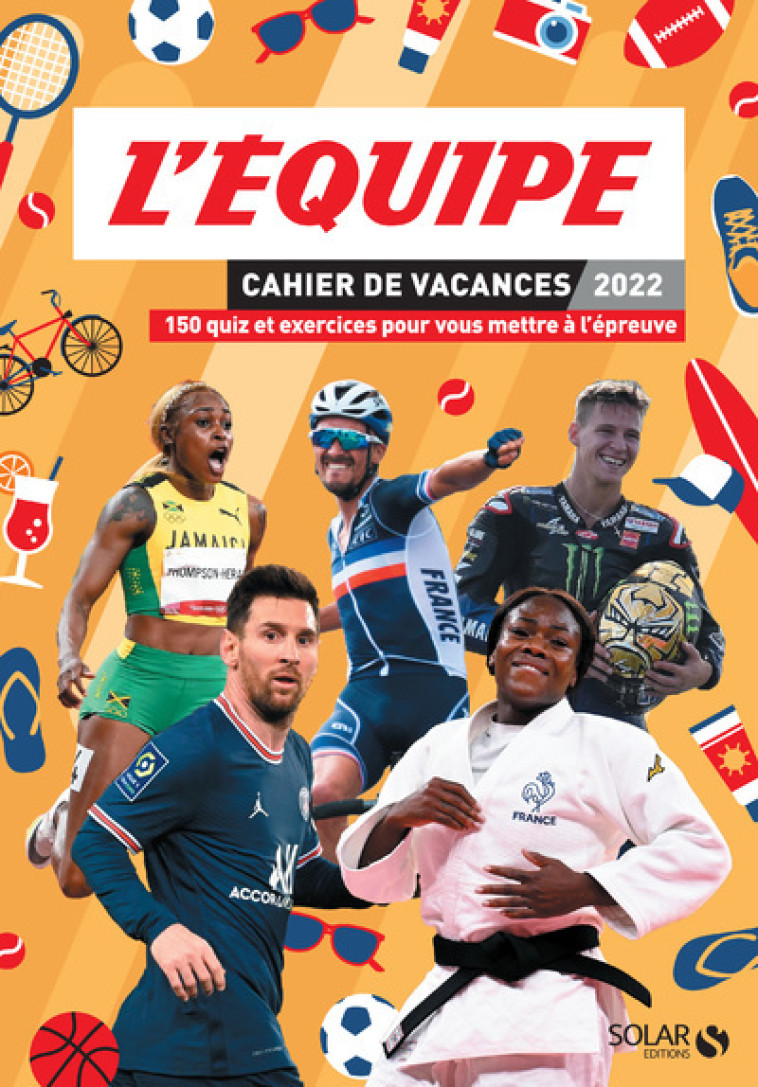 CAHIER DE VACANCES L'EQUIPE 2022 - SOREL OLIVIER - SOLAR