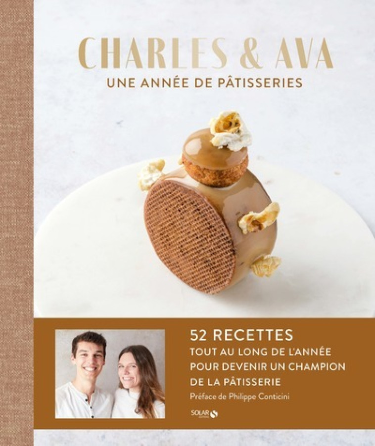 UNE ANNEE DE PATISSERIE - CHARLES ET AVA C E A - SOLAR