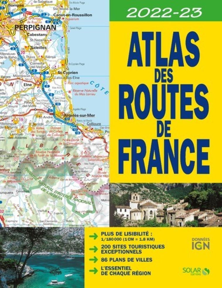 ATLAS DES ROUTES DE FRANCE 2022 - 2023 - COLLECTIF COLLECTIF - SOLAR