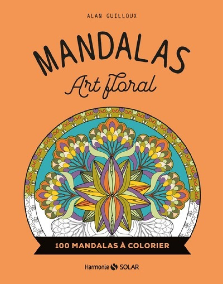 MANDALAS ART FLORAL - COLLECTIF - SOLAR