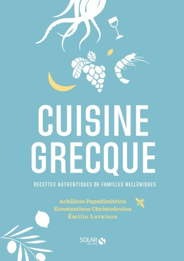 LA CUISINE GRECQUE - LARAISON EMILIE - SOLAR