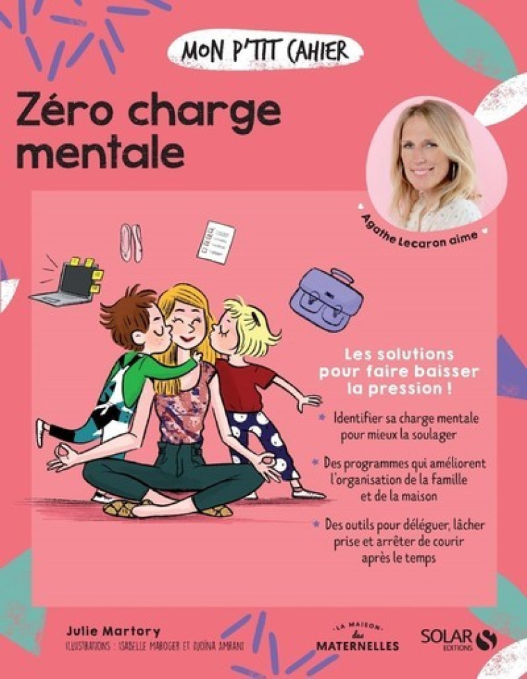 MON P'TIT CAHIER ZERO CHARGE MENTALE - MARTORY/MAROGER - SOLAR