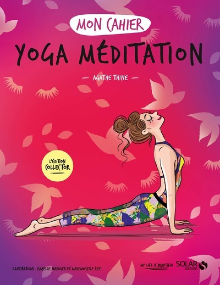 MON CAHIER YOGA MEDITATION COLLECTOR - THINE AGATHE - SOLAR