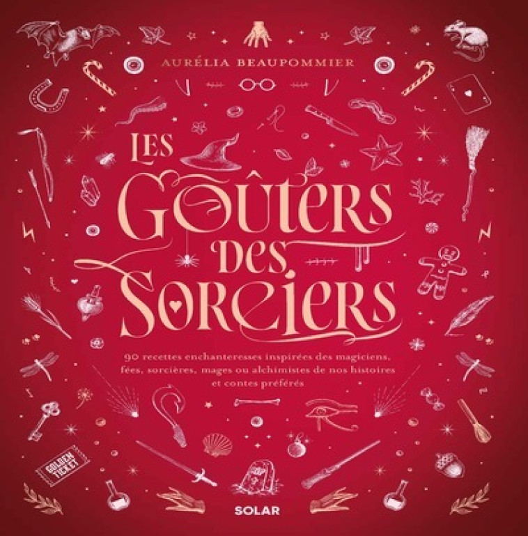 LES GOUTERS DES SORCIERS - BEAUPOMMIER AURELIA - SOLAR