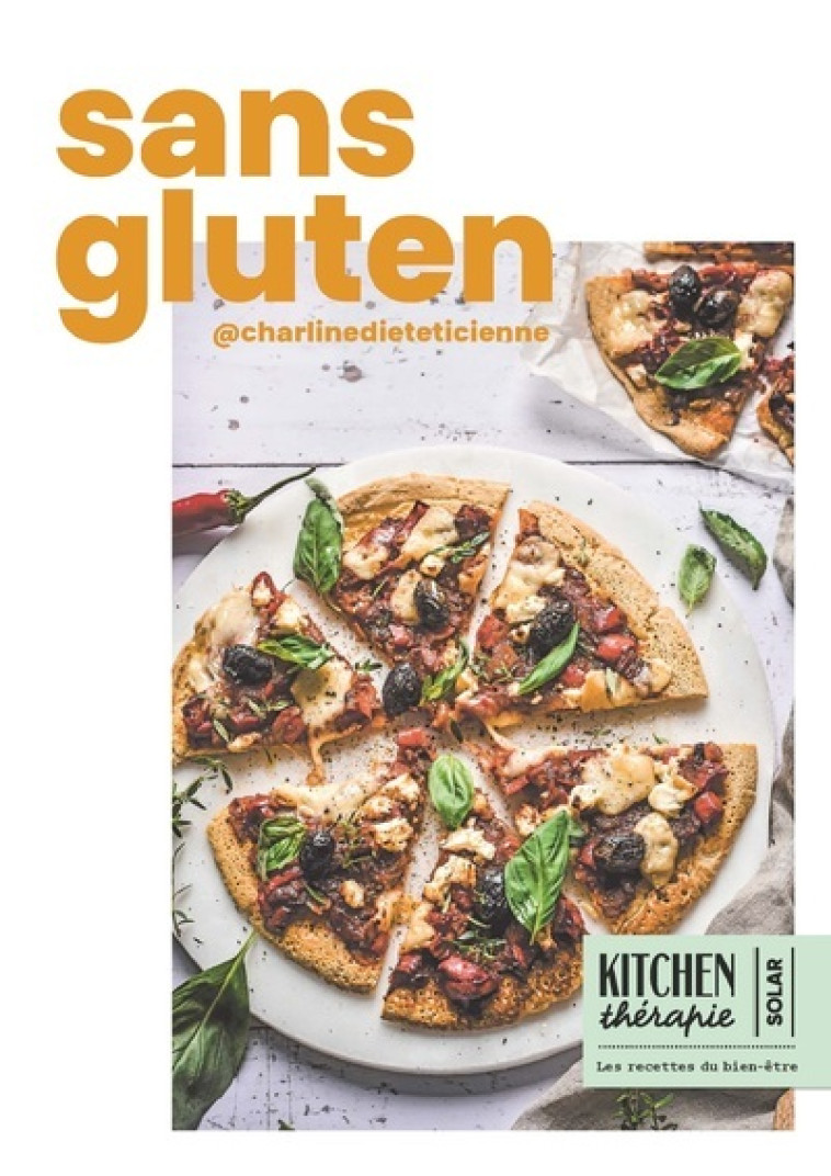 SANS GLUTEN - KITCHEN THERAPIE - WIRTH CHARLINE - SOLAR