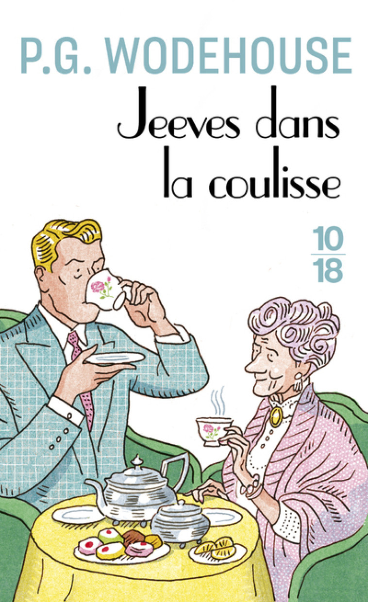 JEEVES DANS LA COULISSE - WODEHOUSE P.G. - 10 X 18