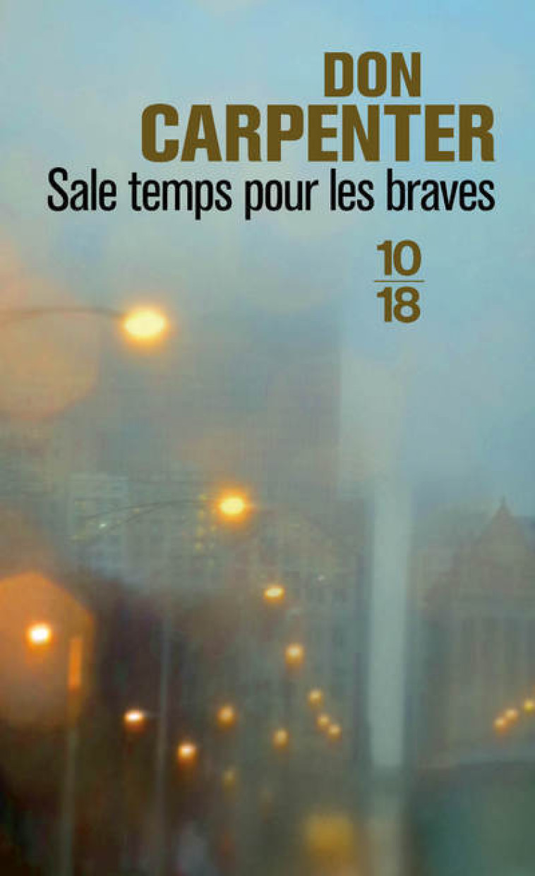 SALE TEMPS POUR LES BRAVES - CARPENTER DON - 10 X 18