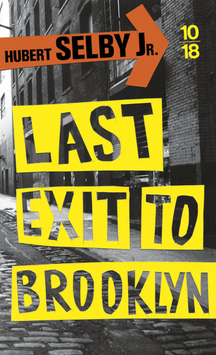 LAST EXIT TO BROOKLYN - SELBY HUBERT - 10 X 18