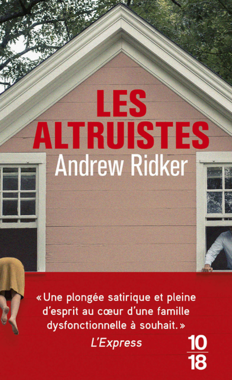 LES ALTRUISTES - RIDKER ANDREW - 10 X 18