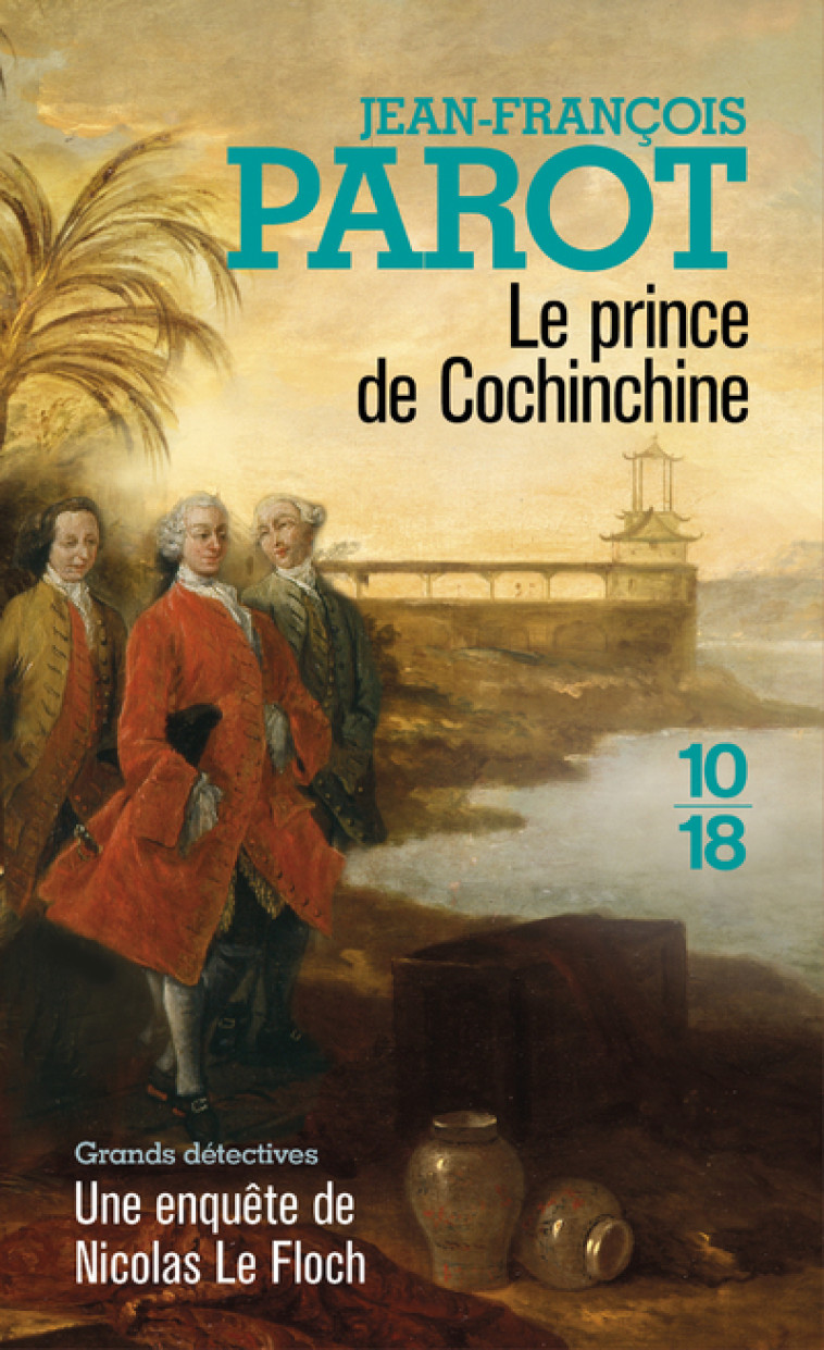 LE PRINCE DE COCHINCHINE - VOL14 - PAROT/HISTORIA - 10 X 18