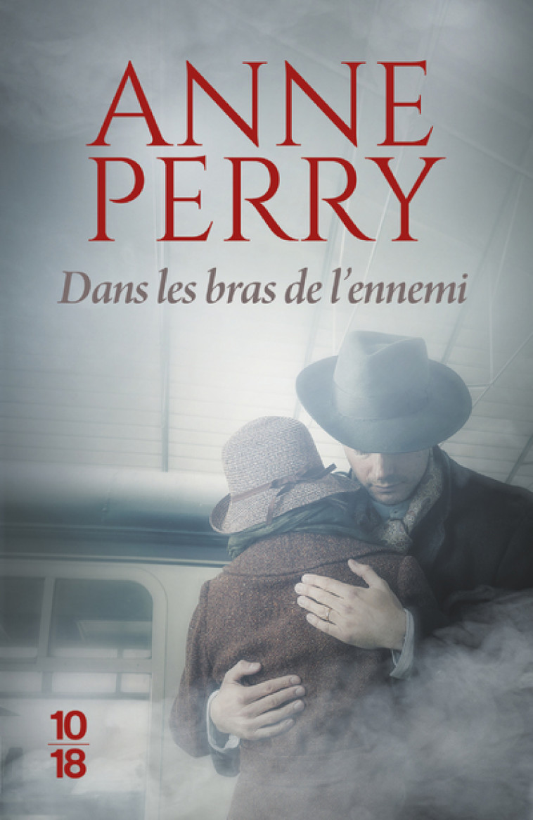 DANS LES BRAS DE L'ENNEMI - VOL02 - PERRY ANNE - 10 X 18