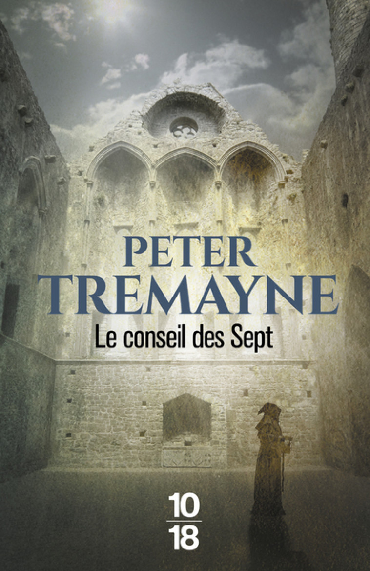 LE CONSEIL DES SEPT - VOL32 - TREMAYNE PETER - 10 X 18