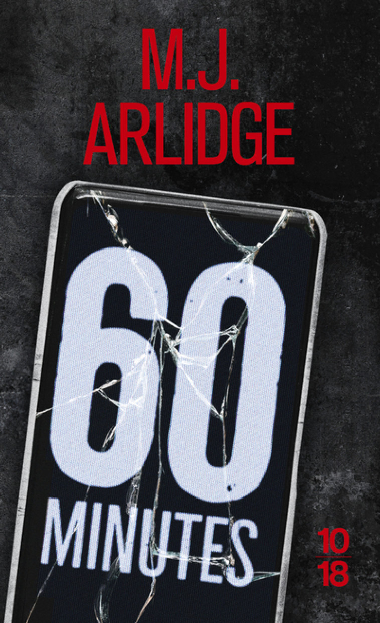 60 MINUTES - TOME 10 - VOL10 - ARLIDGE M. J. - 10 X 18