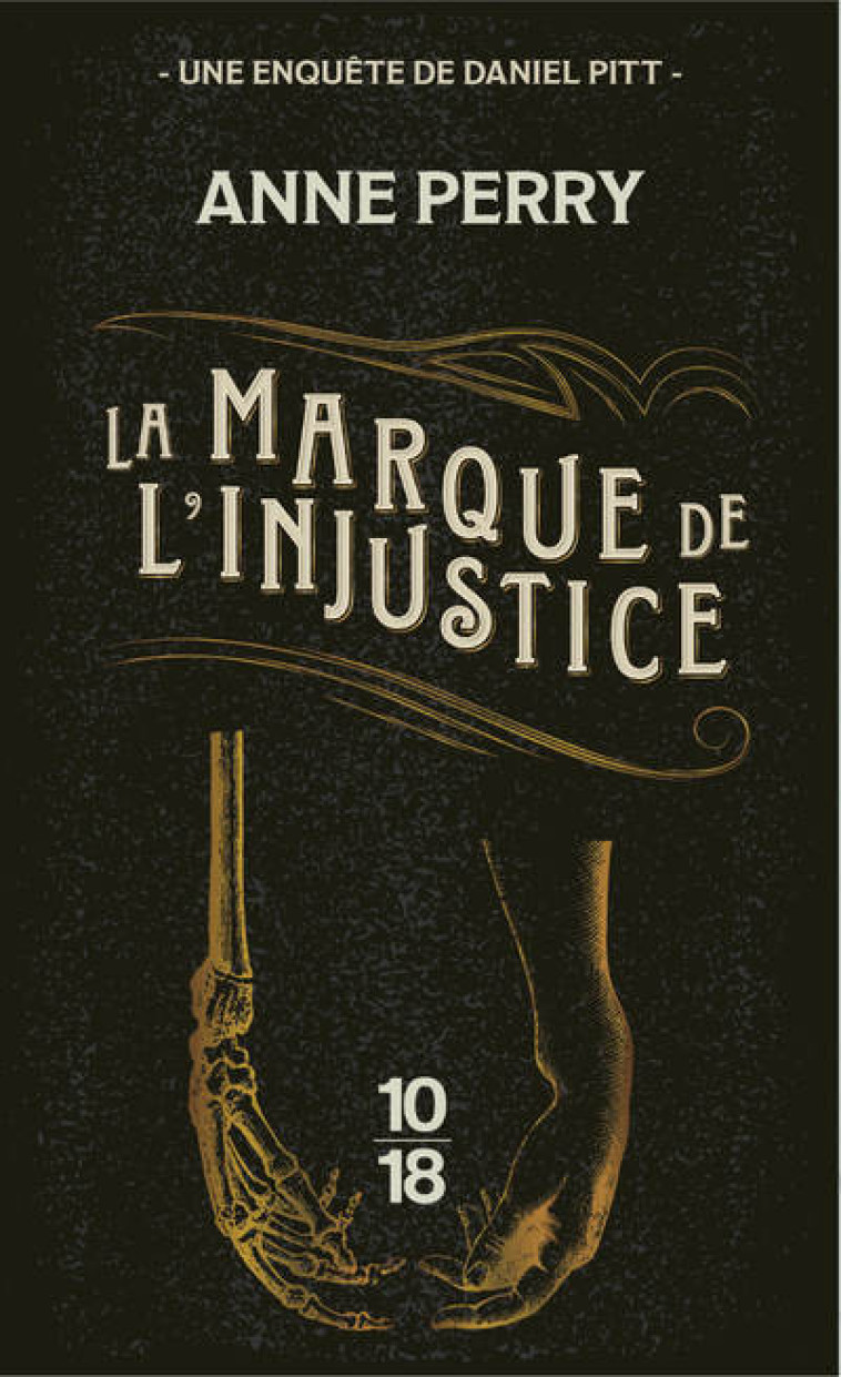 LA MARQUE DE L'INJUSTICE - T05 - PERRY ANNE - 10 X 18