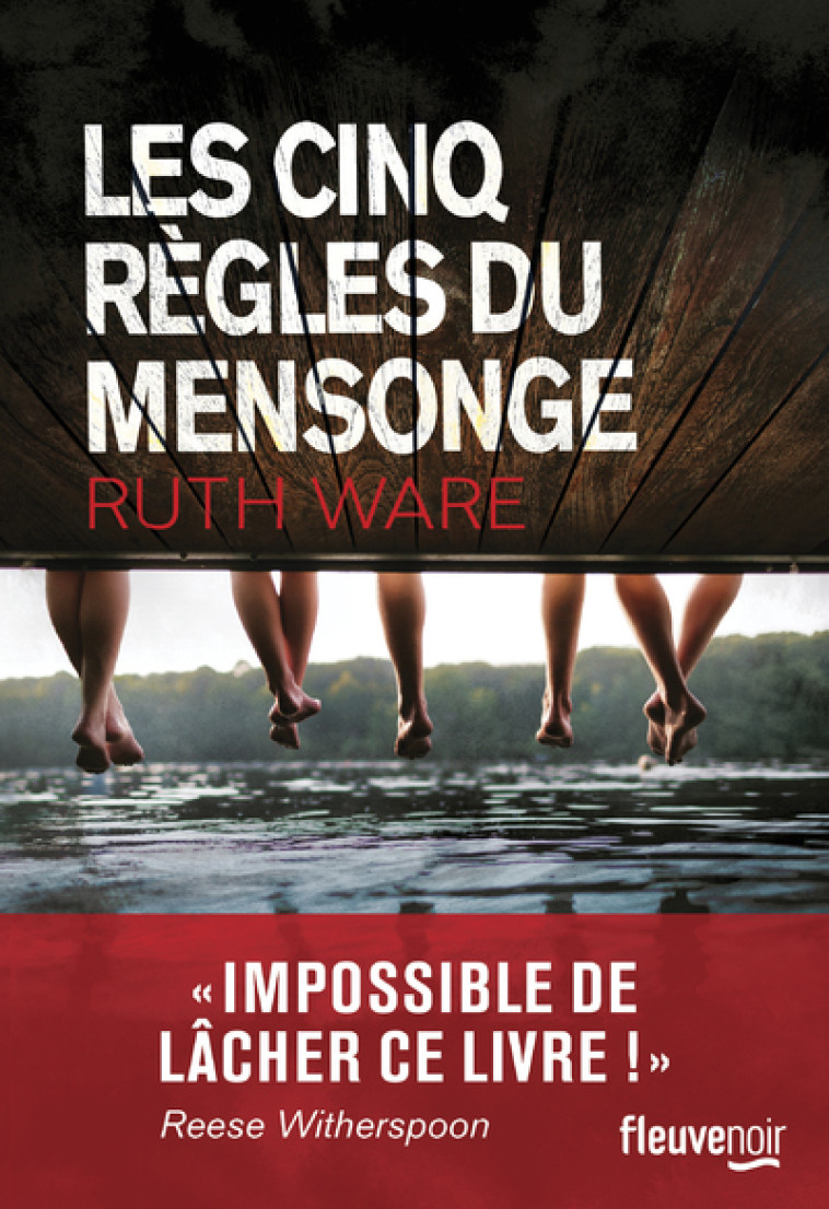 LES CINQ REGLES DU MENSONGE - WARE RUTH - FLEUVE EDITIONS