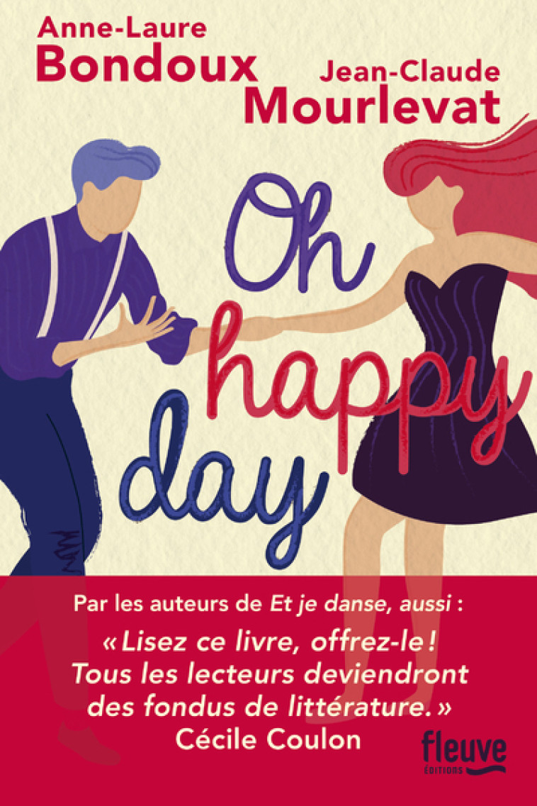 OH HAPPY DAY - BONDOUX/MOURLEVAT - FLEUVE EDITIONS