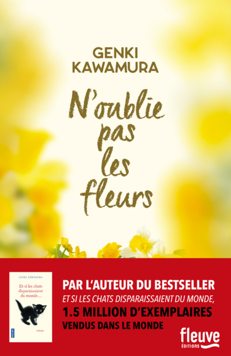 N'OUBLIE PAS LES FLEURS - KAWAMURA GENKI - FLEUVE EDITIONS