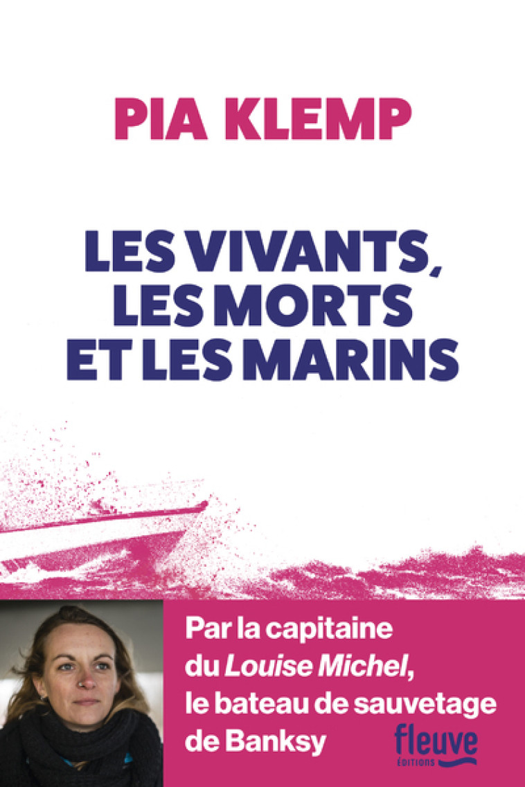 LES VIVANTS, LES MORTS ET LES MARINS - KLEMP PIA - FLEUVE EDITIONS