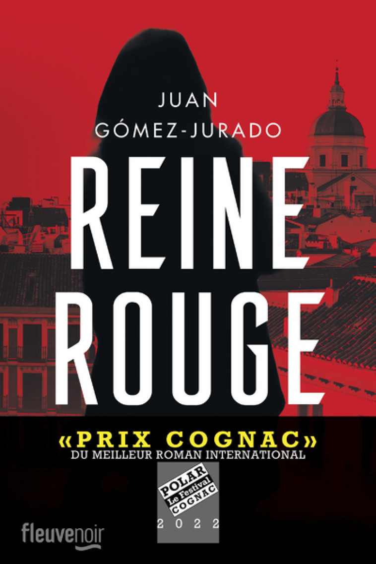 REINE ROUGE - GOMEZ-JURADO JUAN - FLEUVE EDITIONS