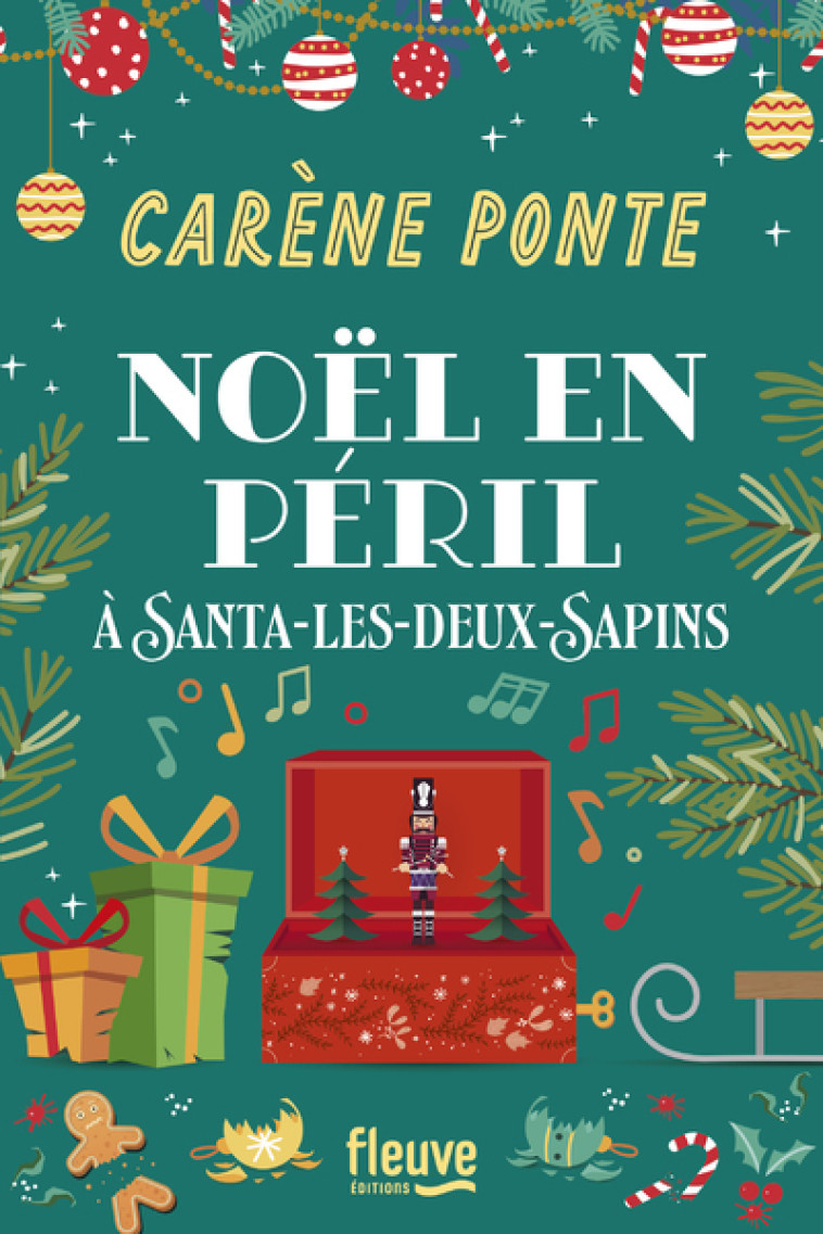 NOEL EN PERIL A SANTA-LES-DEUX-SAPINS - PONTE CARENE - FLEUVE EDITIONS