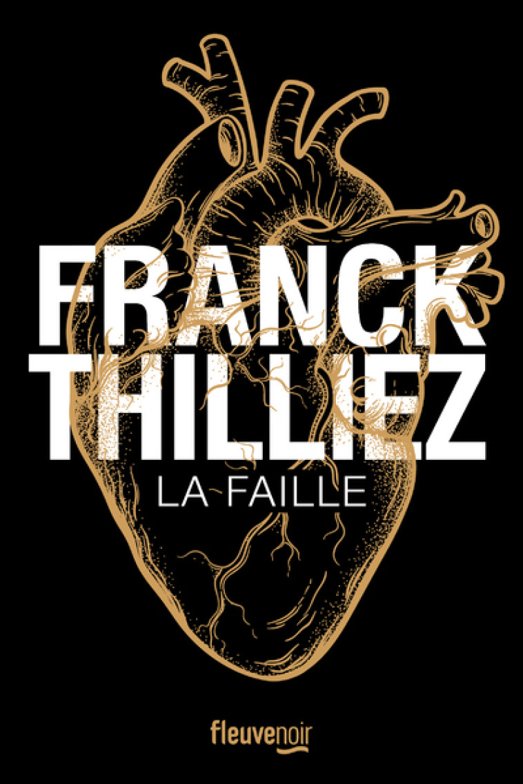 LA FAILLE - EDITION COLLECTOR - THILLIEZ FRANCK - FLEUVE EDITIONS