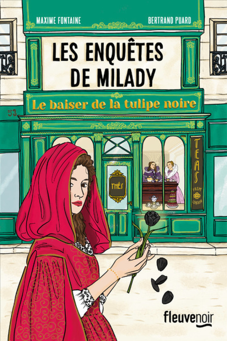 LES ENQUETES DE MILADY - LE BAISER DE LA TULIPE NOIRE - FONTAINE/PUARD - FLEUVE EDITIONS