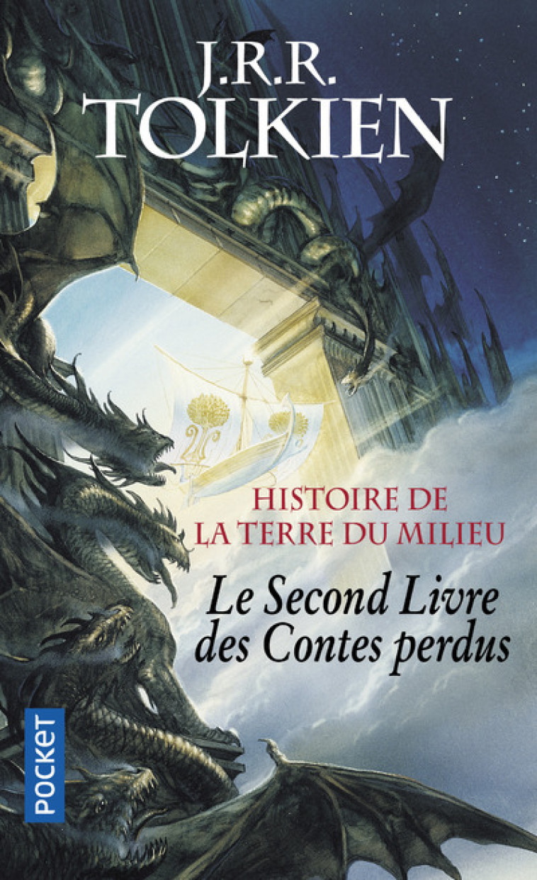 LE SECOND LIVRE DES CONTES PERDUS - TOLKIEN - POCKET