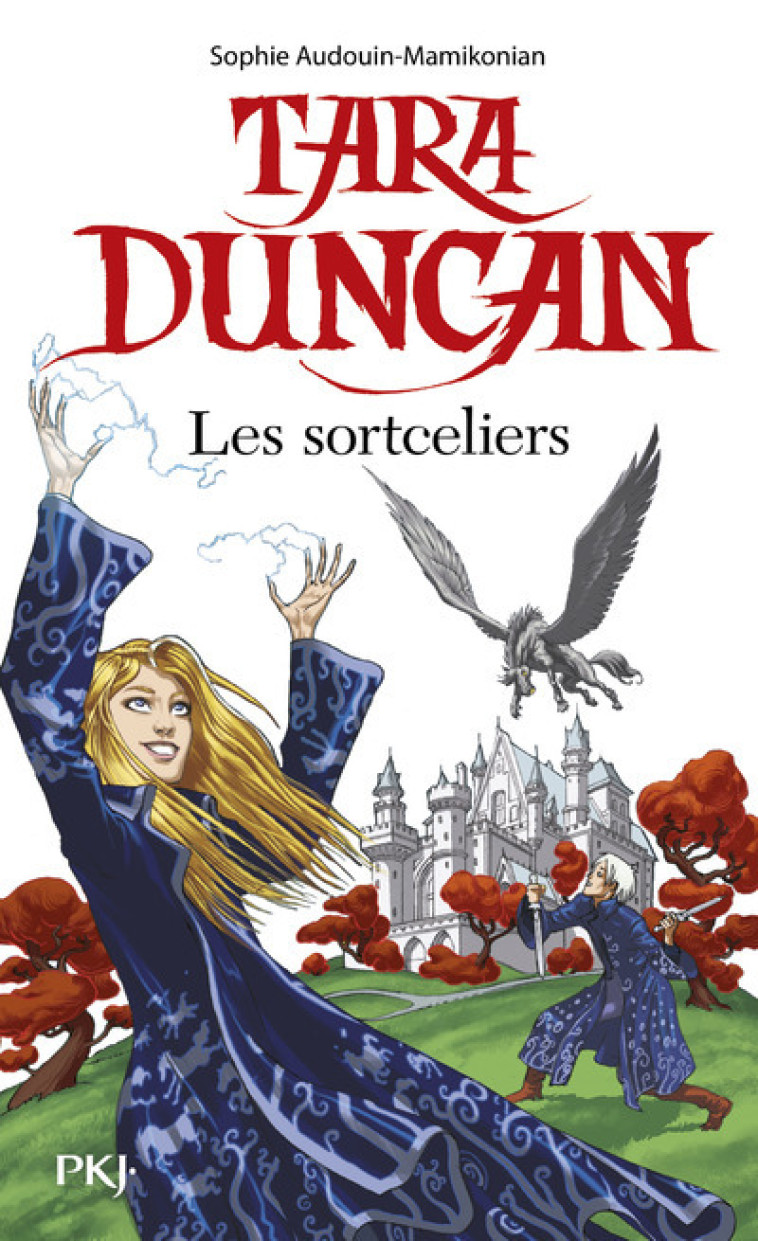 TARA DUNCAN T1 LES SORTCELIERS - AUDOUIN-MAMIKONIAN S - POCKET JEUNESSE