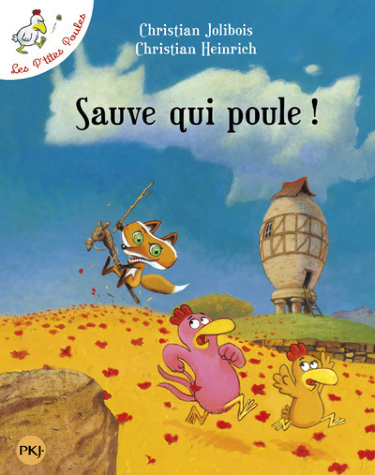 SAUVE QUI POULE - JOLIBOIS/HEINRICH - POCKET JEUNESSE