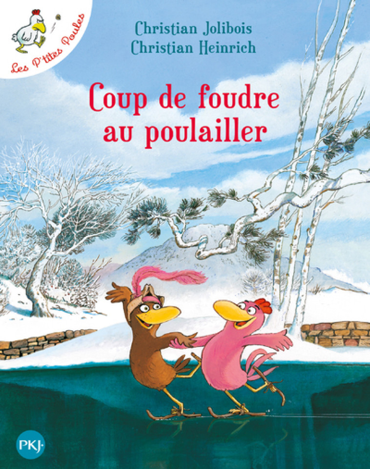 COUP DE FOUDRE AU POULAILLER T9 - JOLIBOIS/HEINRICH - POCKET JEUNESSE