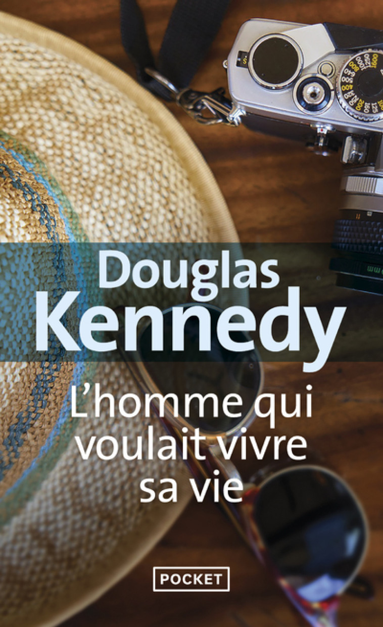 L'HOMME QUI VOULAIT VIVRE SA VIE - KENNEDY DOUGLAS - POCKET